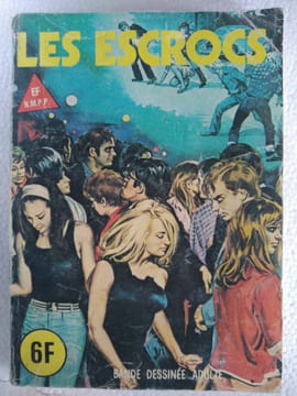 Les Escrocs n. 26 Bande dessinée adulte. undefined