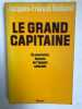 jacques francis Rolland Le Grand Capitaine grasset. Francis Jacques