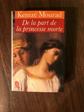 De la part De la princesse morte le livre De poche. Kenizé Mourad