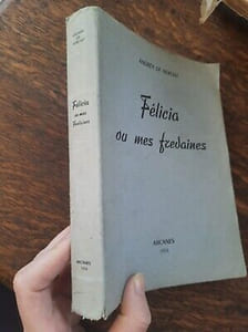 Andréa de Nerciat Félicia ou mes Fredaines arcanes