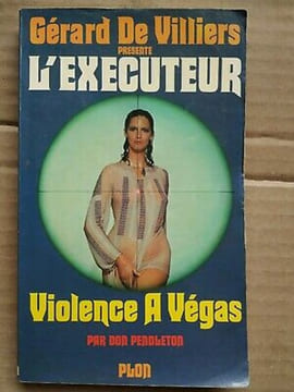 Gérard de Villiers L'executeur n9 Violence à Végas plon. undefined