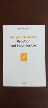 Maryline Desbiolles Valloton est inadmissible. Desbiolles Maryline