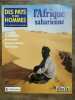 Des Pays et Des Hommes n 108 L'Afrique Saharienne 1992. 