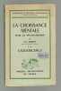 René HUBERT La croissance mentale étude de psychogénétique. Presses universitaires de France