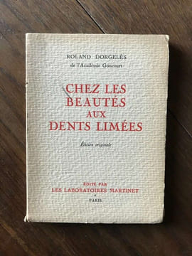 CHEZ LES beautés AUX DENTS limées. ROLAND DORGELES