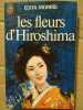 Les Fleurs d'Hiroshima J'ai lu. Edita Morris