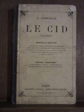 p corneille Le Cid tragédie Nouvelle. Gustave Larroumet