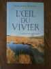 L'oeil du vivier -. Bernadette Puijalon