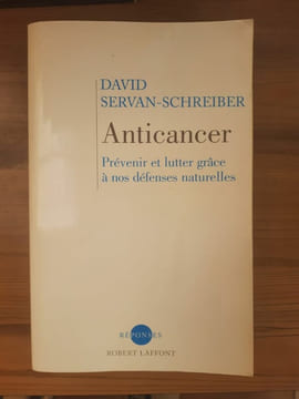 David servan schreiber Anticancer Robert laffont. Servan Schreiber David