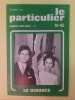 Le Particulier n 10 hors série Novembre 1982. 