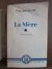 La mère Editions Hier et aujourd'hui. Maxime Gorki