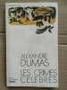 Les crimes célèbres. Dumas Alexandre