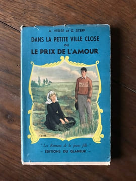 A VERSE et G. STEFF - DANS LA PETITE VILLE CLOSE ου LE PRIX DE L'AMOUR. undefined