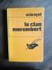 Exbrayat Le clan morembert Le masque. 