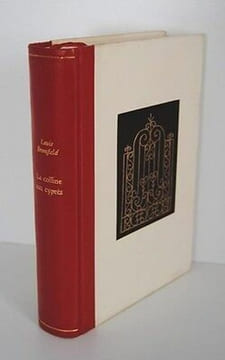 LA COLLINE AUX CYPRES 2500 ex h c. Louis Bromfield