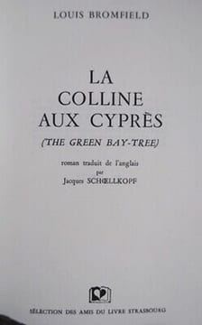 LA COLLINE AUX CYPRES 2500 ex h c. Louis Bromfield