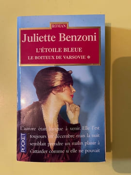 Le boiteux de varsovie Tome i L'étoile bleue. Juliette Benzoni