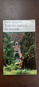 Pascal quignard Tous les matins du monde