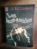 j Williamson Les humanoïdes Le livre de poche. 