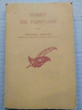 Gibet de Fortune Le masque. Maurice Bastide
