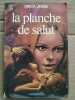 La Planche de salut J'ai lu. Erica Jong