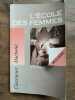 Molière l'école Des Femmes Classiques hachette. 