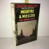 MEURTRE A MOSCOU Collection Pierre Nord Poche. Andrew Garve