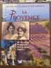 Les plus belles pages de nos provinces La provence Reader's Digest. 
