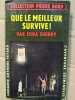 Edna Sherry Que le meilleur survive Collection. PIERRE NORD