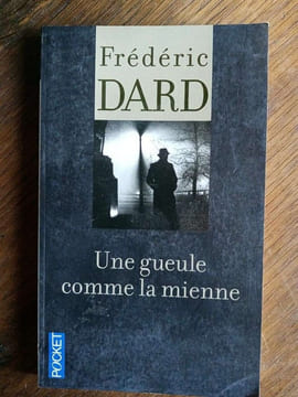Frédéric Dard Une Guele comme la mienne pocket. DARD Frédéric