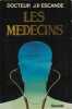 Docteur j p Escande LES MEDECINS. 