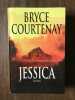 Bryce Courtenay JESSICA. 