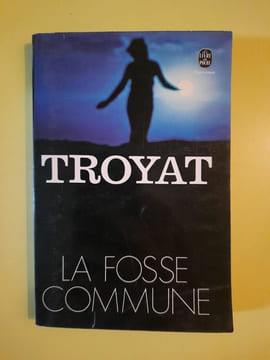 Troyat La Fosse Commune. undefined