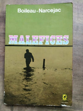 Malefices. Boileau Narcejac