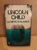 La Bête d'Alaska J'ai lu. Lincoln Child