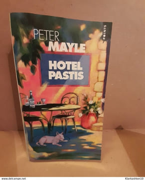 Hotel pastis. PETER MAYLE