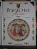 Lydie guillem bernadet Porcelaine Passion I ii. 
