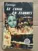 Claude Fabrice Le canal en flammes col Espionnage Nº47 l'arabesque 1957. 
