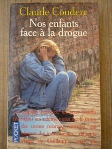 Claude Couderc Nos enfants face à la drogue pocket