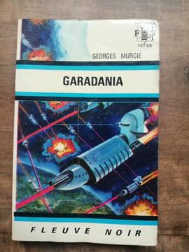 Garadania Fleuve noir. Georges Murcie
