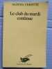 Le club du mardi continue Le masque. Agatha Christie