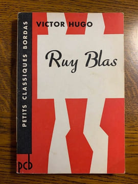 Victor hugo Ruy Blas bordas. Ruy Blas