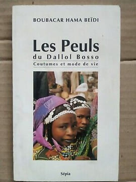 Boubacar Hama Beïdi Les Peuls du Dallol bosso Coutumes et mode de vie. undefined