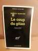 Le coup du gitan gallimard. Gustav Hasford
