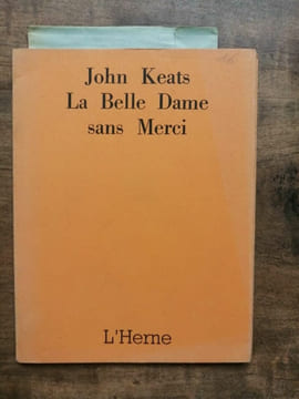 La belle dame sans merci l'herne. John Keats