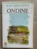 Ondine Le Livre de poche. JEAN GIRAUDOUX