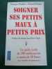 florence pradarci Soigner ses petites maux à petits prix pocket. 