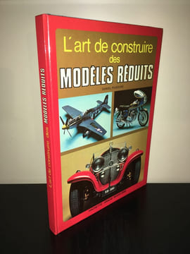 L'ART DE CONSTRUIRE DES MODELES REDUITS Arbois Modélisme. DANIEL PUIBOUBE