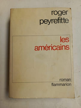Les américains flammarion. Roger Peyrefitte