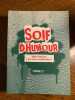 Soif d'humour 3000 citations à lire sans modération Chiflet cie. 
